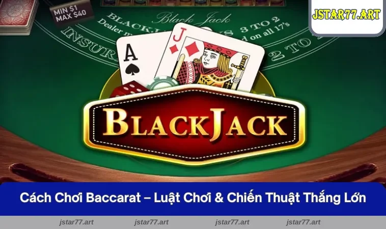 cách chơi Blackjack