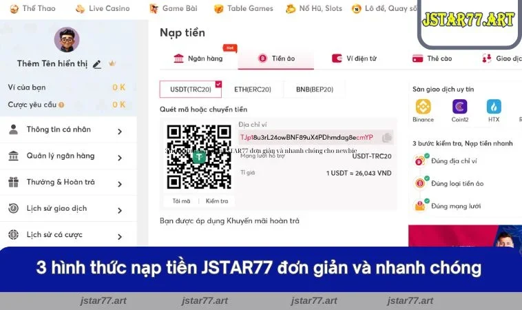 3 hình thức nạp tiền JSTAR77 đơn giản và nhanh chóng cho newbie