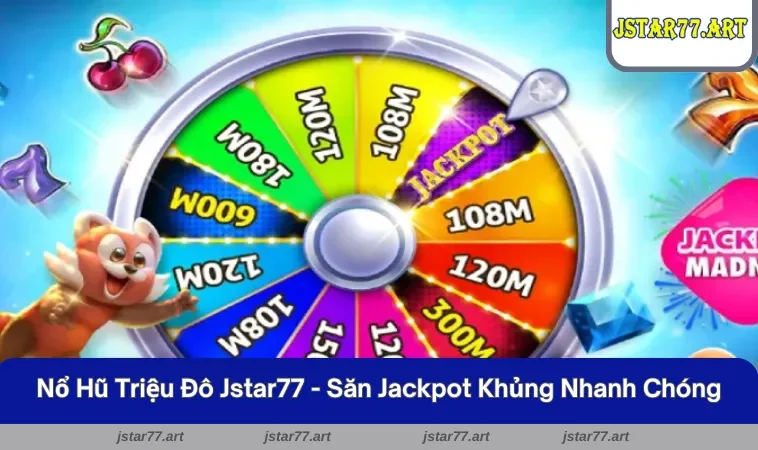 nổ hũ triệu đô